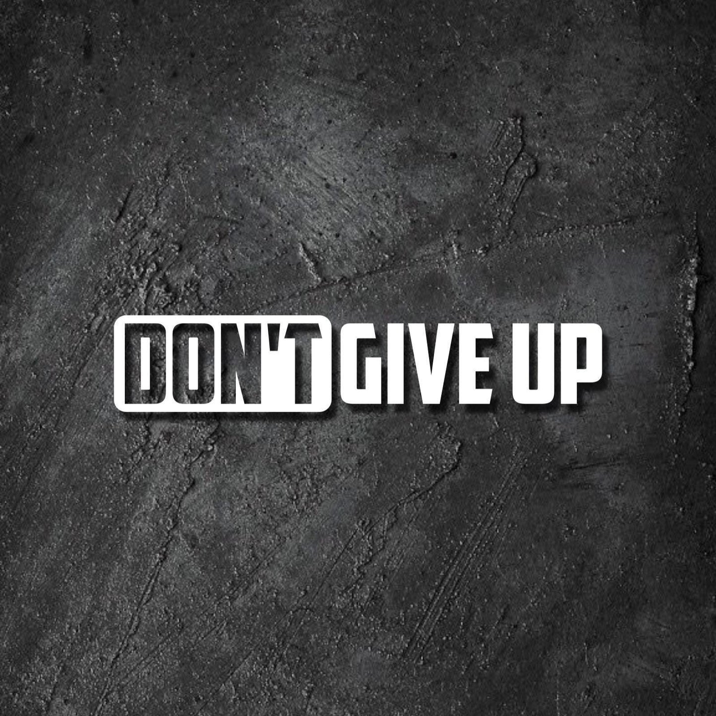 "DON'T GIVE UP" Motivational Vinyl Wall Sticker - Office, Gym, Glass, or Any Smooth Surface