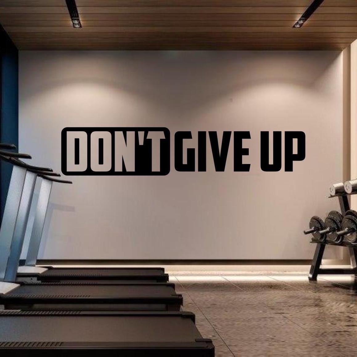 "DON'T GIVE UP" Motivational Vinyl Wall Sticker - Office, Gym, Glass, or Any Smooth Surface
